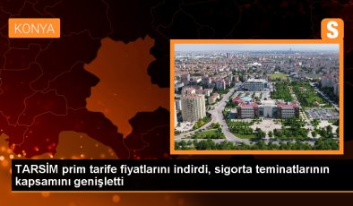 TARSİM, 2024 yılında prim indirimi yaparken sigorta teminatlarını genişletti