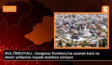 Azerbaycan, Zengezur Koridoru’ndaki Kara ve Demir Yolu İnşaatını Sürdürüyor