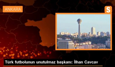 Gençlerbirliği’nin efsane başkanı İlhan Cavcav vefatının 7. yılında anılıyor