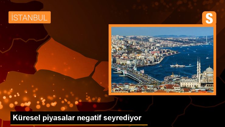 Küresel Piyasalar Belirsizlikler ve Gerilimle Negatif Seyir İzliyor