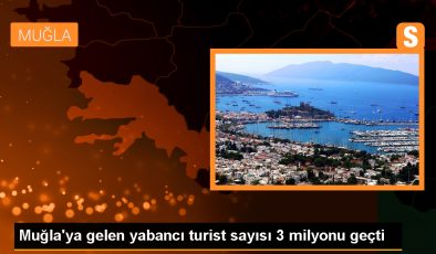 Muğla, 2023 yılında 3 milyon 395 bin 947 yabancı turisti ağırladı