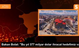 Ticaret Bakanı: Bu yıl mal ve ihracat hedefi 267 milyar dolar