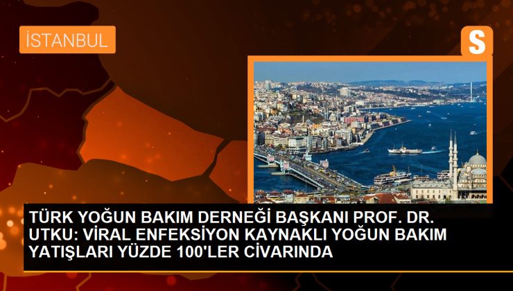 Yoğun Bakımlarda Viral Enfeksiyonlar Nedeniyle Doluluk Sorunu Yaşanıyor