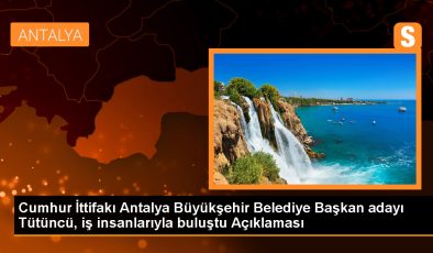 Cumhur İttifakı Antalya Büyükşehir Belediye Başkan Adayı Hakan Tütüncü, Ulaşım Sorunlarına Son Vereceğini Söyledi