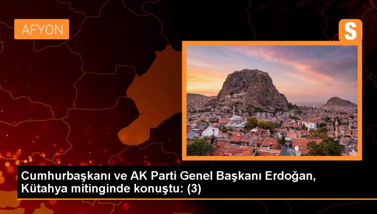 Cumhurbaşkanı Erdoğan: Eskişehir-Antalya Hızlı Tren Hattı’nda Kütahya da duraklardan biri olacak