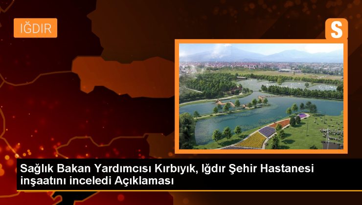 Iğdır Şehir Hastanesi İnşaatı İncelendi