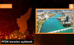 PFDK kararları açıklandı