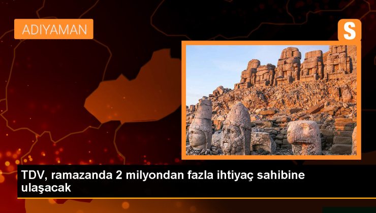 TDV, Ramazan Ayında 2 Milyon İhtiyaç Sahibine Yardım Edecek